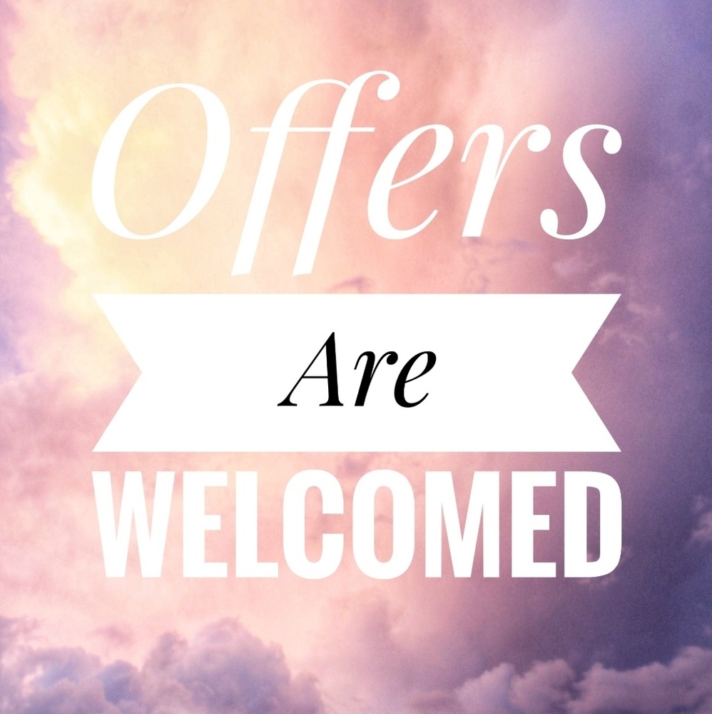 Offers are always welcomed!